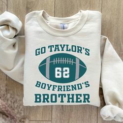 go taylor's boyfriend's brother sweatshirt, swift kelce eagles crewneck, women's football philadelphia eagles fan gift s