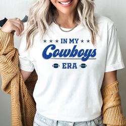 in my cowboys era shirt, cute womens dallas cowboys tshirt, women's cowboys football tee, taylor swift nfl eras tee, cow