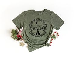 on a dark desert highway cool wind in my hair shirt, summer adventure shirt, camping shirt, dark desert highway shirt, h