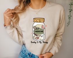 book pills sweatshirt, reading is my therapy hoodie, mental health sweater, book lovers gift, bookworm sweatshirt, cute