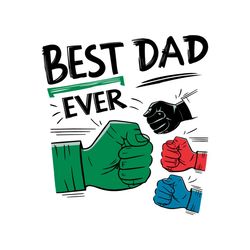 funny best dad ever fathers fist svg