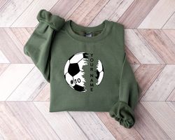 customized soccer player shirt, soccer ball name shirt, custom soccer sweatshirt, personalized soccer ball, soccer lover
