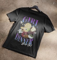 girl dinner 90's bootleg t-shirt