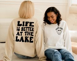 lake sweatshirt , lake life summer shirt, camping hiking adventure hoodie, boat fishing travel tee ,bachelorette shirts