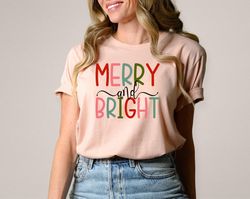 merry and bright christmas tee, women's christmas shirt, festive season shirt, christmas celebration top, merry & bright