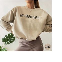 my tummy hurts sweatshirt tummyache survivor shirt my tummy hearts but im being really brave about it shirt my tummy hur