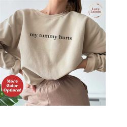 my tummy hurts sweatshirt tummyache survivor shirt my tummy hearts but im being really brave about it sweatshirt my tumm