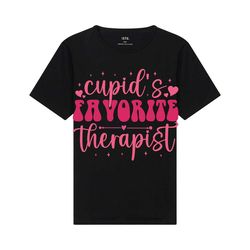 cupid's favorite therapist valentineshirt