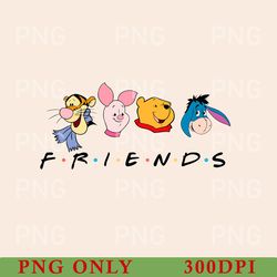 retro winnie the pooh friends png, winnie pooh and friends png, friends movie inspired png, disney winnie the pooh png