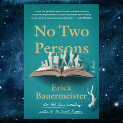 no two persons: a novel kindle edition by erica bauermeister (author)