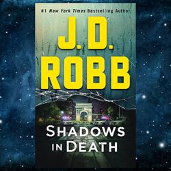 shadows in death: an eve dallas novel by j. d. robb (author)