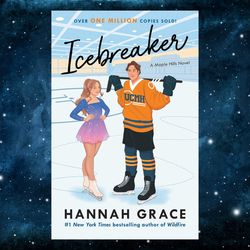 icebreaker: a novel (1) (the maple hills series) by hannah grace (author)