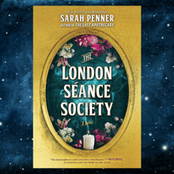 the london seance society: a novel by sarah penner (author)