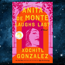 anita de monte laughs last: reese's book club pick (a novel)