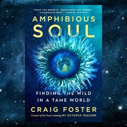 amphibious soul: finding the wild in a tame world