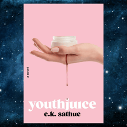 youthjuice by e.k. sathue (author)