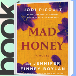 mad honey: a novel