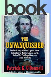 the unvanquished the untold story