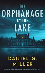 the orphanage by the lake