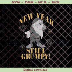 new year still grumpy funny dwarfs svg digital cricut file, png - svg files, z1374