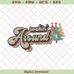 retro vintage rocking around the christmas tree svg file, png - svg files, z1419