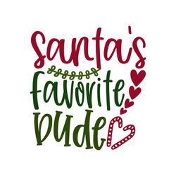 santas' favorite dude svg, christmas svg, merry christmas svg, christmas svg design, christmas logo svg, cut file-1