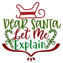 dear santa let me explain svg, christmas svg, merry christmas svg, christmas svg design, christmas logo svg, cut file-1