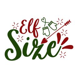 elf size svg, christmas svg, merry christmas svg, christmas svg design, christmas logo svg, digital download