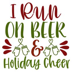i run on beer holiday cheer svg, christmas svg, merry christmas svg, christmas svg design, christmas logo svg, cut file