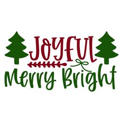 joyful merry bright svg, christmas svg, merry christmas svg, christmas svg design, christmas logo svg, cut file