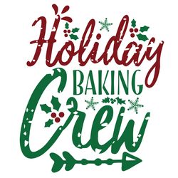 holiday baking crew svg, christmas svg, merry christmas logo svg, christmas svg design, christmas logo svg, cut file