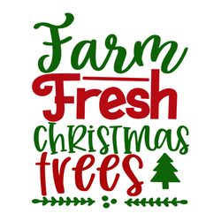 farm fresh christmas trees svg, christmas svg, merry christmas svg, christmas svg design, christmas logo svg, cut file-1