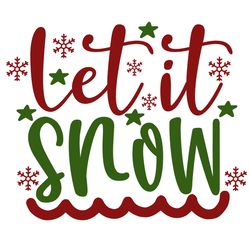 let it snow svg, christmas svg, merry christmas svg, christmas svg design, christmas logo svg, digital download-1