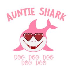 auntie shark svg, baby shark family svg, baby shark birthday family svg, shark family svg, shark svg, digital download