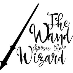 the wand choose the wizard, harry potter svg, harry potter logo svg, harry potter movie svg, hogwarts svg, wizard svg