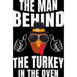 the man behind the turkey svg, turkey svg, thankful svg, fall svg, thanksgiving svg, holiday svg, digital download
