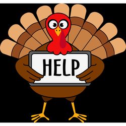 turkey asking for help thanksgiving svg, turkey svg, thankful svg, fall svg, thanksgiving svg, digital download