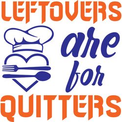 leftovers are for quitters svg, christmas svg, christmas logo svg, merry christmas svg, digital download