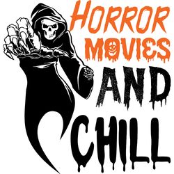 horror movies and chill svg, halloween svg, halloween t-shirt design, happy halloween svg, digital download