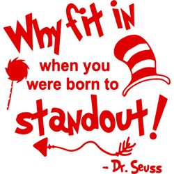 why fit in when you were born to stand out svg, dr seuss svg, dr seuss logo svg, digital download