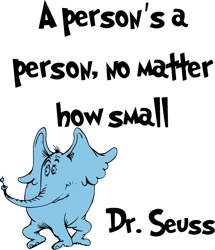 a person's a person, no matter how small svg, dr seuss svg, dr seuss logo svg, cat in the hat svg, digital download