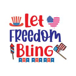 let freedom bling svg, 4th of july svg, happy 4th of july svg, independence day svg, instant download