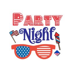 party night svg, 4th of july svg, happy 4th of july svg, independence day svg instant download