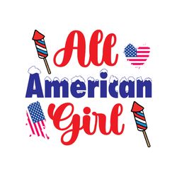 all american girl svg, 4th of july svg, happy 4th of july svg, independence day svg, digital download