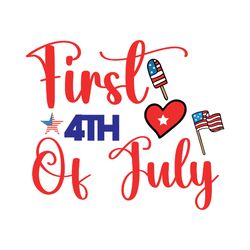first 4th of july svg, 4th of july svg, independence day svg, happy 4th of july svg, digital download