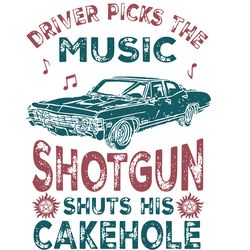 driver picks the music shotgun shuts his cakehole svg, supernatural svg, supernatural logo svg, digital download