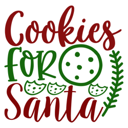 Cookie for Santa Svg, Christmas Svg, Merry Christmas Svg, Christmas Svg Design, Christmas logo Svg, Cut file
