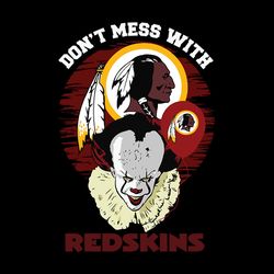 don't mess with washington redskins nfl svg, football team svg, nfl team svg, sport svg, digital download