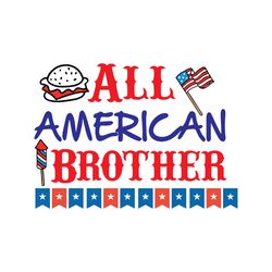 all american brother svg, 4th of july svg, independence day svg, happy 4th of july svg, digital download