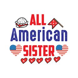 all american sister svg, 4th of july svg, independence day svg, happy 4th of july svg, digital download
